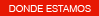 D�nde estamos